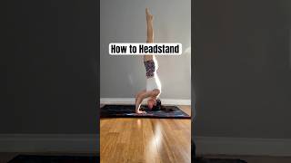 How to do headstands! #yoga #inversion #headstand #fitnesstutorial #tutorial