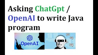 write a program using AI | write java program using chatGpt | openAI