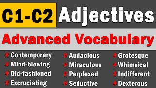 Master Vocabulary Fast | Learn These 100 Advanced Adjectives with Synonyms