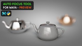 Auto focus tool for Maya - Preview