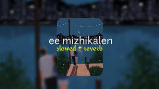 ee mizhikalen ( s l o w e d + r e v e r b ) | ormayundo ee mukham | lilvibe