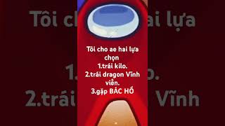 Chọn đi tôi là 3 rồi đó 🇻🇳 ( đang quay thì em tui nó giật đt,tôi cho 3 lựa chọn đó nha)