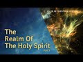 The Realm Of The Holy Spirit Part 5: JCH online Sunday Healing Service