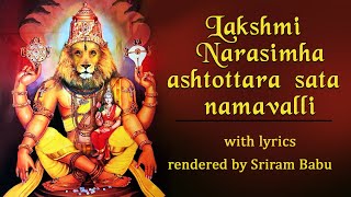 Lakshmi Narasimha Ashtottara Sata Namaavali (108 names of Lord Narasimha) with lyrics