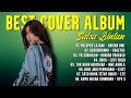 Album Terbaik Salsa Bintan Feat 3 Pemuda Berbahaya - Melepas Lajang | Full Album Terbaru 2022 Cover