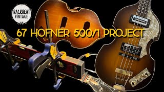 67 Hofner 500/1 Bass Project.