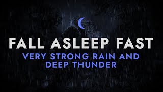 Very Strong Rainfall and Deep Thunder Sounds to Overcome Insomnia - Fall Asleep Fast - Dimmed Screen