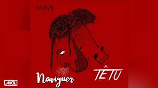 Mons - Naviguer (Album TÊTU )