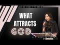 WHAT ATTRACTS GOD | ENGLISH SERMON | PS. NIMA WILSON