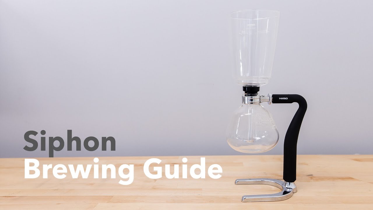 Brewing Guide Siphon Youtube