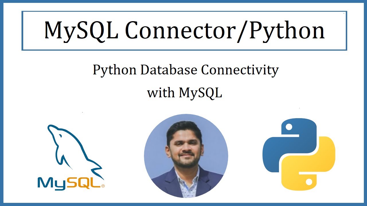 Python Mysql Database Connectivity Mysql Connector 2022 Complete Python Mysql Database Connectivity Mysql Connector 2022 Complete