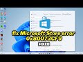 (FIXED) Microsoft Store error 0x80073CF9 in windows 10/11