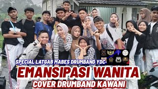 EMANSIPASI WANITA - Cover drumband kawani | Latgab mabes drumband YDC