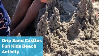 Drip Sand Castles | Beach Activities for Preschoolers | Sand Play Activities for Preschool