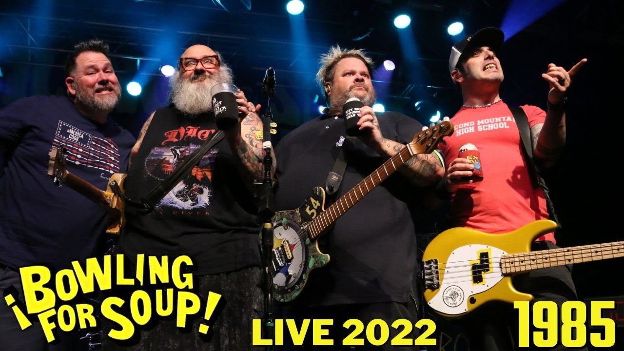 Bowling For Soup - 1985 LIVE In 2022 - YouTube