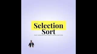 Selection Sort | Sorting Algorithm | Data Structure | PHP | Visualization