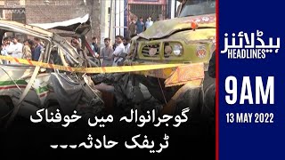 Samaa News Headlines 9am - Horrible traffic accident in Gujranwala - Saddar explosion - 13 May 2022