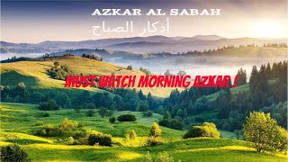 Azkar Al Sabah 2020 | Adkar Al Sabah En Arabe And English MP3|  Adkar Sabah Wal Masaa  اذكار الصباح