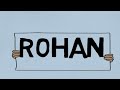 What does Rohan Means?