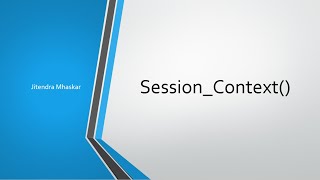 31. Session Context In SQL Server