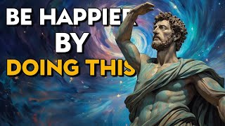 Ways To Become Happier In 2024 | Marcus Aurelius STOICISM | To Be Successful in 2024