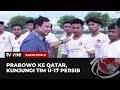 Prabowo Kunjungi Tim U-17 Persib di Qatar | Kabar Pemilu tvOne