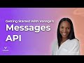 Getting Started With Vonage's Messages API Sandbox