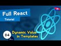 Full React Tutorial #4 - Dynamic Values in Templates (ភាសាខ្មែរ)