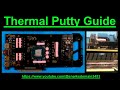 Thermal Putty Guide