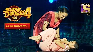 Arshiya और Anuradha का दिल को छू जाने वाला Performance | Super Dancer 4 | सुपर डांसर 4