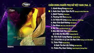 CD Chân Dung Người Phụ Nữ Việt Nam (Vol 2) | Trích từ PBN90 | TNCD414