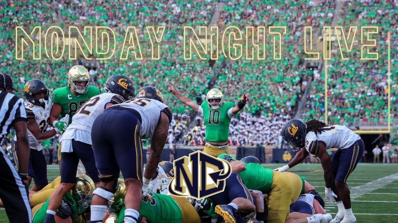 Monday Night Live: Recapping Notre Dame's First Win Over Cal - YouTube