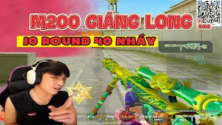 ► Siêu căng cùng M200 Giáng Long - 10 Round 40 nháy ...