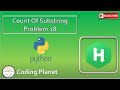 Python Challenge 18 || Count Of Substring || HackerRank Solution ||Coding Planet
