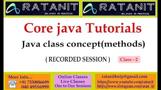 core Java Tutorials || java class concept || methods || by Mr.Ratan || class-02