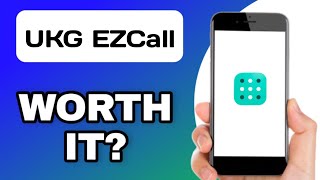 UKG EZCALL APP EXPLAINED - WORTH USING?