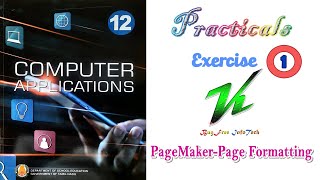 Practical Exercise - 1 | 12th STD Computer Applications Practicals | PageMaker-Page Formatting