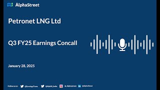 Petronet LNG Ltd Q3 FY2024-25 Earnings Conference Call