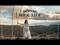 MŌRIAH - Nice Life - Official Lyric Video