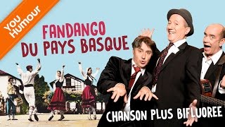 CHANSON PLUS BIFLUOREE - Fandango du pays basque