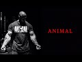 ANIMAL [HD] Bodybuilding Motivation