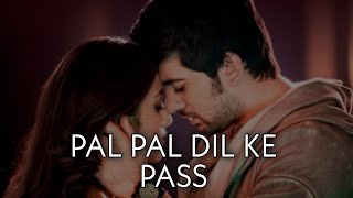 Dil Ke Paas [Slowed+Reverb] - Arijit Singh, Tulsi Kumar | Hindi Lofi song