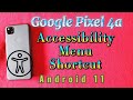 add accessibility shortcut to navigation bar for Google Pixel 4a phone Android 11| hidden feature