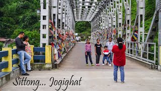 Sittong and Jogighat...