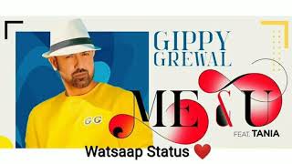 Me & U Gippy Grewal New song (Status)
