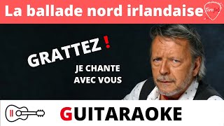 Guitaraoke - La ballade nord-irlandaise - Renaud [Tuto guitare facileTerafab]