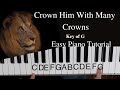 Crown Him With Many Crowns -Matthew Bridges -Godfrey Thring (Key of G)//EASY Piano Tutorial