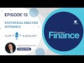 TL;DR 🔊 Finance: Episode 13, Statistical Analysis in Finance