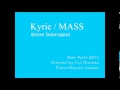 Kyrie(Mass) / Steve Dobrogosz / Chor Kyrie