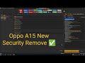 Oppo A15s password unlock -A15 (CPH2179) (CPH2185) (UnlockTool) JUST ONE CLICK @hardrest